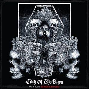 Each Of The Days : The Future Is Art of Dying